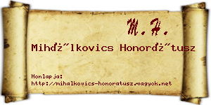Mihálkovics Honorátusz névjegykártya